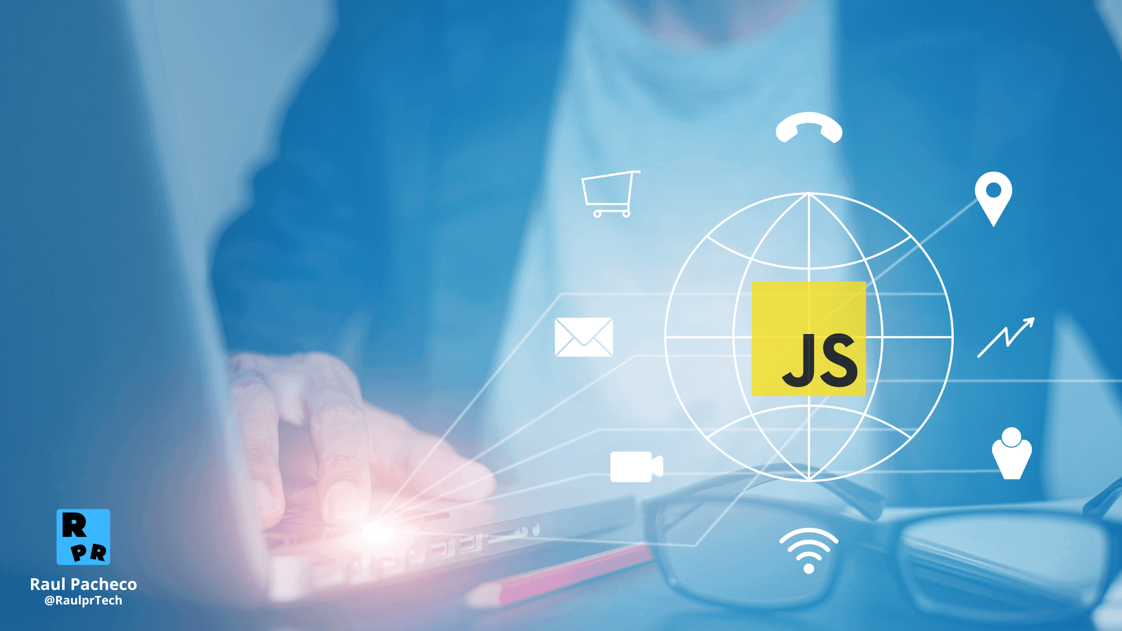 Desarrollo Web del lado del cliente - Persona escribiendo y de la computadora salta una imagen del mundo con el logo de JavaScript y múltiples servicios web alrededor